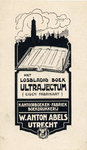 710408 Reclame-etiket van W. Anton Abels, Boekdrukkerij en Kantoorboekenfabriek, Oudegracht 193 te Utrecht. Met een ...